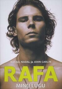 Rafa. Minu lugu by Rafael Nadal, John Carlin