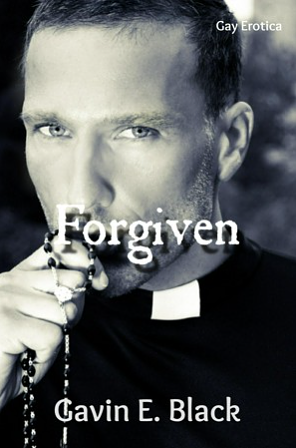 Forgiven by Gavin E. Black