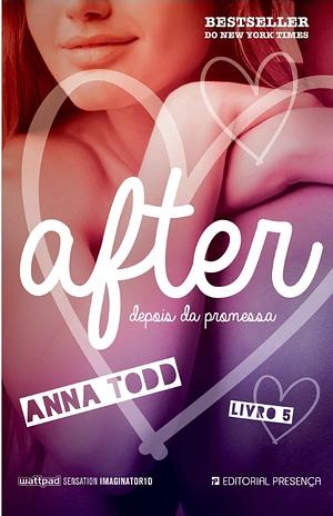 After – Depois da promessa by Anna Todd