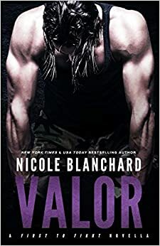 Valor by Nicole Blanchard
