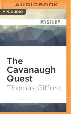 The Cavanaugh Quest by Thomas Gifford