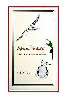 Albatross by Robert Nichols
