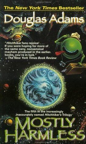 Mostly Harmless by Douglas Adams