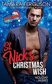 St. Nick's Christmas Wish by Tamara Ferguson