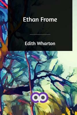 Ethan Frome by Edith Wharton