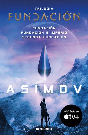 Trilogía de la Fundación by Isaac Asimov