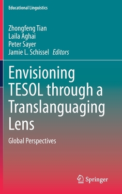 Envisioning Tesol Through a Translanguaging Lens: Global Perspectives by 