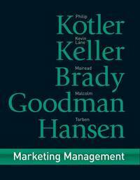 Marketing Management: First European Edition by Torben Hansen, Philip Kotler, Malcolm Goodman, Mairead Brady, Kevin Lane Keller