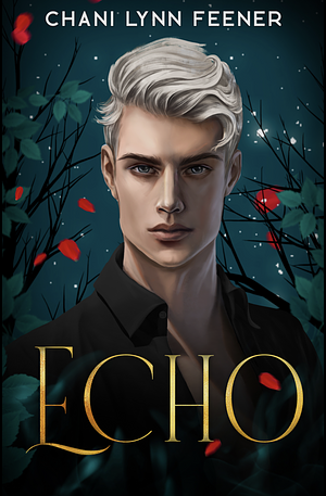 Echo by Chani Lynn Feener