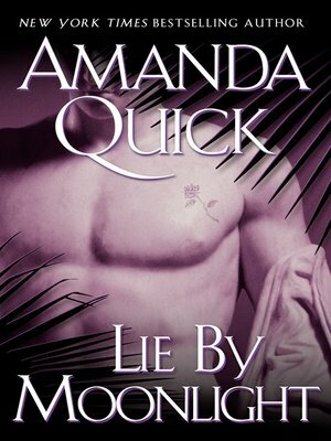Lie by Moonlight by Amanda Quick