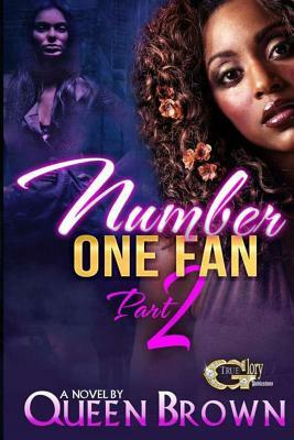 Number One Fan 2 by Queen Brown