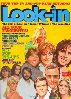 Look In :The Best Of The Seventies by Graham Kibble-White