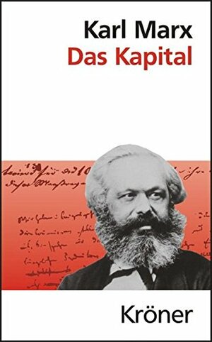 Das Kapital: Kritik der politischen Vernunft by Karl Marx