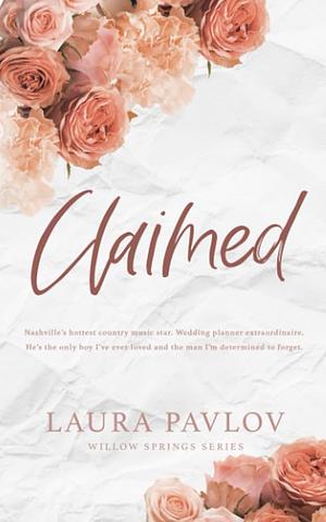 Claimed by Laura Pavlov