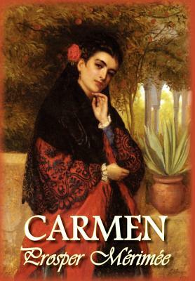 Carmen by Prosper Mérimée