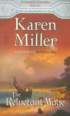 The Reluctant Mage by Karen Miller