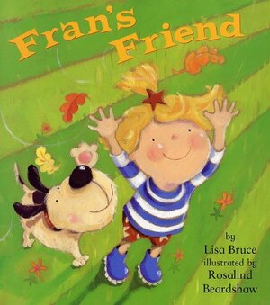 Fran's Friend by Lisa Bruce