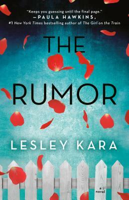 The Rumor by Lesley Kara