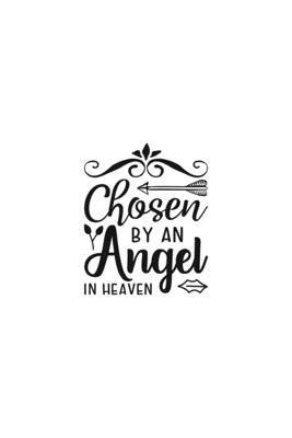 Chosen By An Angel In Heaven: Religious Church Notes, Write And Record Scripture Sermon Notes, Prayer Requests, Great For Applying Sermon Message by Blue Rock Sermon Journals