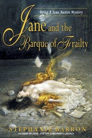Jane and the Barque of Frailty by Stephanie Barron