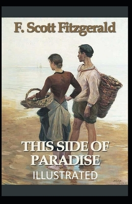 This Side of Paradise Illustrated by F. Scott Fitzgerald