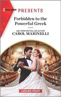 Forbidden to the Powerful Greek by Carol Marinelli