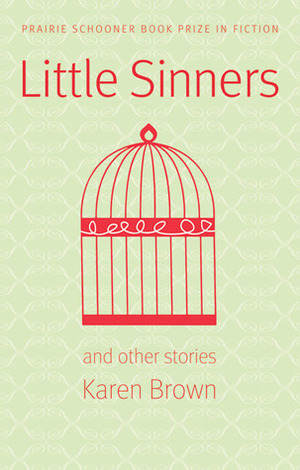 Little Sinners and Other Stories by Karen Brown
