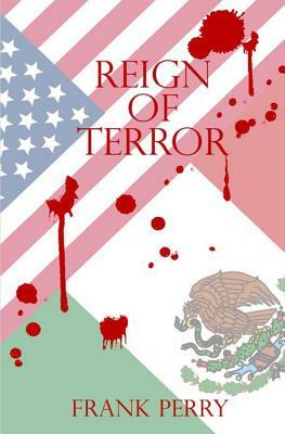 Reign of Terror by Frank Perry