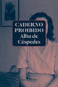 Caderno Proibido by Alba de Céspedes