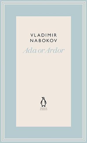 Ada Or Ardor by Vladimir Nabokov