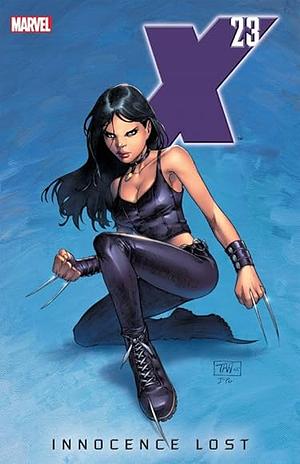 X-23: Innocence Lost by Craig Kyle