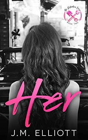 Her by J.M. Elliott