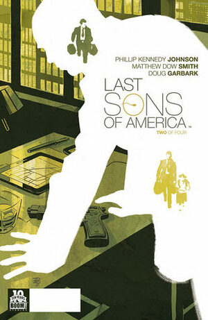 Last Sons of America #2 by Matthew Dow Smith, Phillip Kennedy Johnson