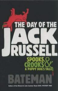 The Day of the Jack Russell by Colin Bateman
