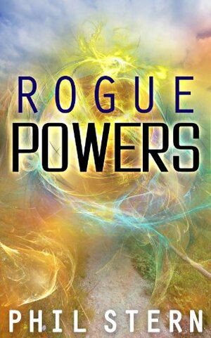 Rogue Powers by Phil Stern
