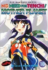 No Need for Tenchi!, Volume 10: Mother Planet by Hitoshi Okuda