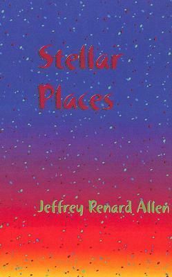 Stellar Places by Jeffery Renard Allen