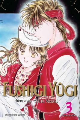 Fushigi Yûgi, Vol. 3 (Vizbig Edition) by Yuu Watase
