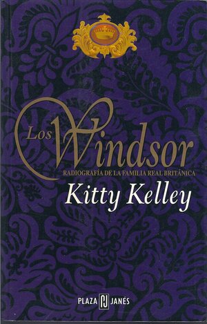 Los windsor : Radiografía de la familia real británica by Kitty Kelley