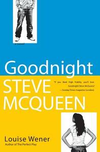 Goodnight Steve McQueen by Louise Wener