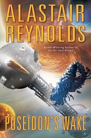 Poseidon's Wake by Alastair Reynolds