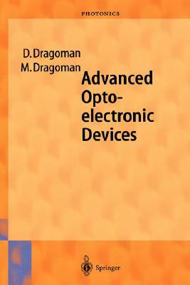 Advanced Optoelectronic Devices by Daniela Dragoman, Mircea Dragoman