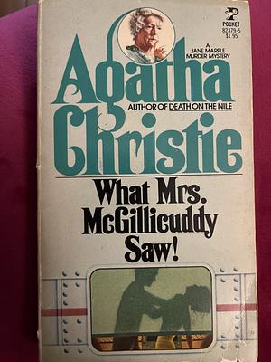 What Mrs. McGillicuddy saw ! by Agatha Christie