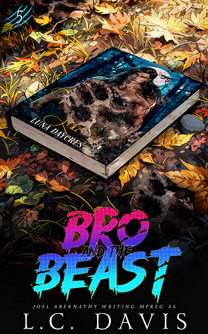 Bro and the Beast 5 by L.C. Davis