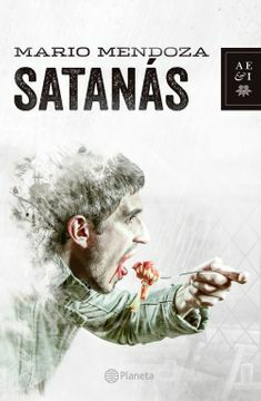 Satanás by Mario Mendoza