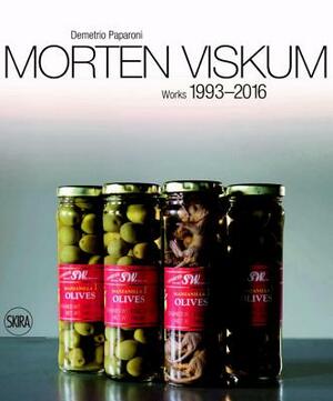 Morten Viskum: Works 1993-2016 by Demetrio Paparoni, Tone Lyngstadd Nias