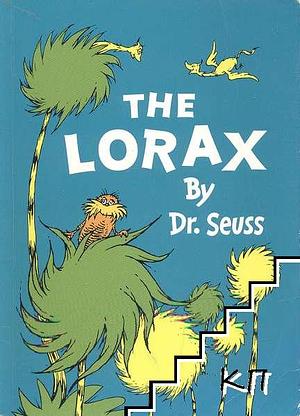 The Lorax by Dr. Seuss