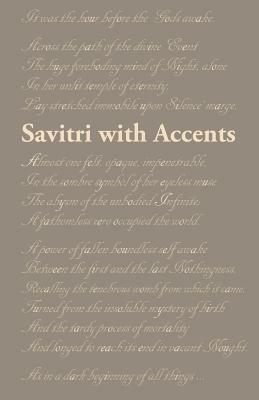 Savitri with Accents by Sri Aurobindo