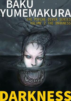 Demon Hunters: The Darkness by Shinichi Murakami, Baku Yumemakura, Casey Wilms