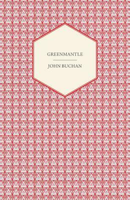 Greenmantle by John Buchan